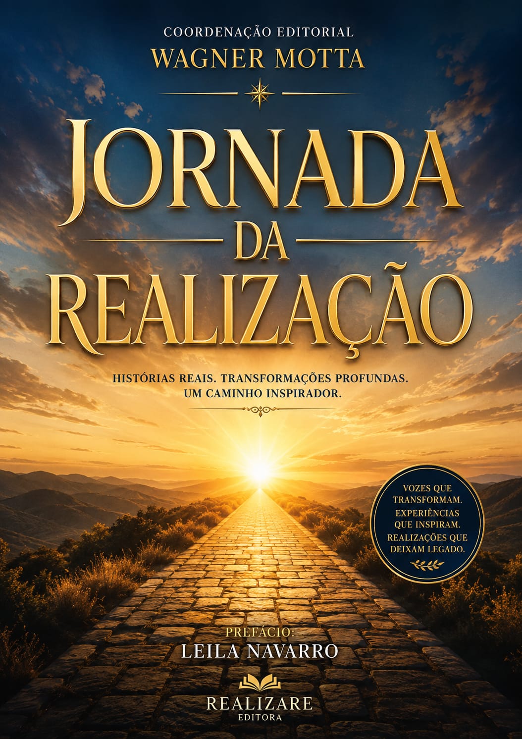 Capa do livro Jornada da Realização, coordenação editorial de Wagner Motta, prefácio de Leila Navarro