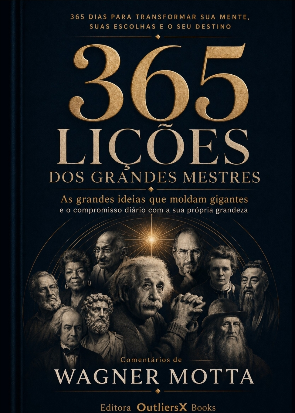 Capa do livro 365 Lições dos Grandes Mestres, com comentários de Wagner Motta