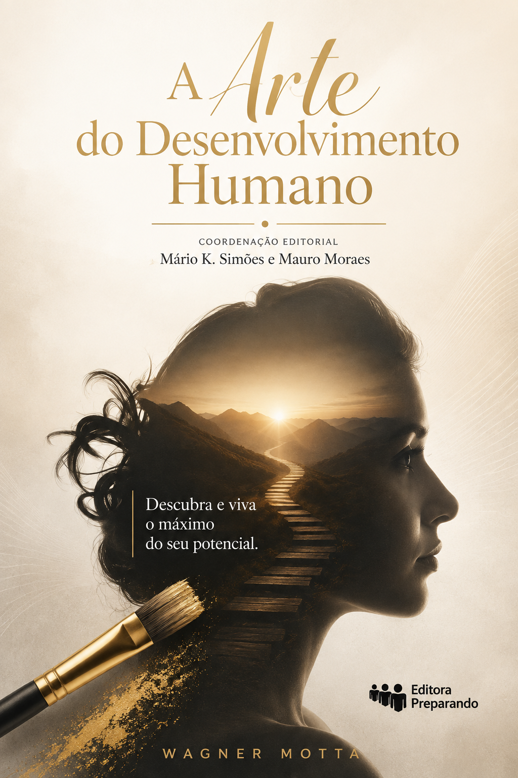 Capa da coautoria A Arte do Desenvolvimento Humano, com Wagner Motta