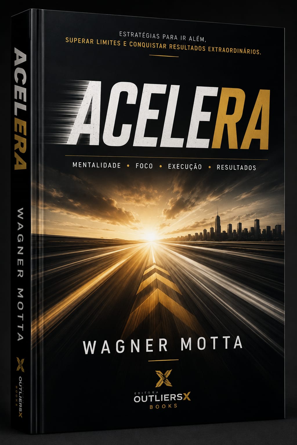 Capa do livro Acelera, de Wagner Motta, Editora OutliersX Books